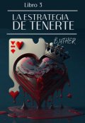 Portada del libro "La estrategia de tenerte (3)"