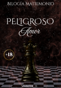Portada del libro "Peligroso Amor #1"