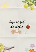 Portada del libro "bajo el sol de italia "