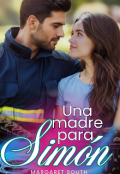 Portada del libro "Una Madre Para SimÓn "