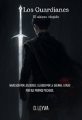 Portada del libro "Los Guardianes -El ultimo elegido-"
