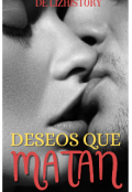 Portada del libro "Deseos Que Matan +18"