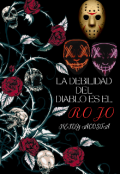Portada del libro "La Debilidad Del Diablo Es El Rojo "