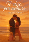 Portada del libro "Te elijo por siempre "