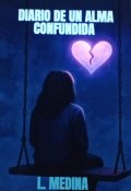 Portada del libro "Diario De Un Alma Confundida"