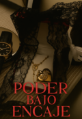 Portada del libro "Poder bajo encaje"