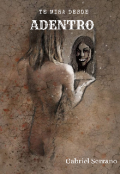 Portada del libro "Te Mira Desde Adentro "