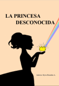 Portada del libro "La Princesa Desconocida"