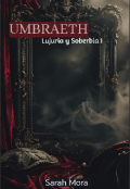 Portada del libro "Umbraeth: Lujuria y Deseo I"