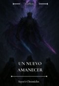 Portada del libro "Sayre's Chronicles: Un nuevo Amanecer"