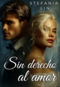 Portada del libro "Sin derecho al amor"