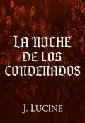Portada del libro "La noche de los condenados"