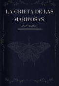 Portada del libro "La Grieta De Las Mariposas "