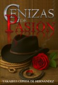 Portada del libro "Cenizas de Pasión"