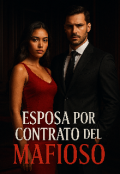 Portada del libro "Esposa por Contrato del Mafioso"
