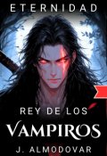 Portada del libro "Eternidad: Rey de los Vampiros"