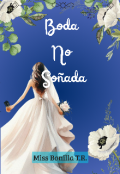 Portada del libro "Boda No Soñada "