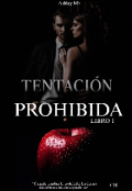 Portada del libro "Tentación prohibida (libro 1)"