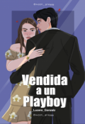 Portada del libro "Vendida A Un Playboy: Débil a la Tentación"