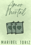 Portada del libro "Amor Mortal "