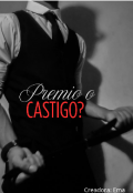 Portada del libro "Premio o Castigo? "