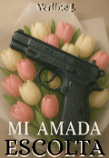 Portada del libro "Mi amada escolta"