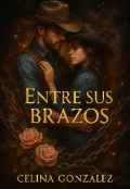Portada del libro "Entre sus Brazos "