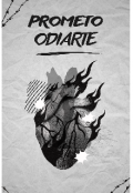 Portada del libro "Prometo Odiarte "