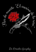 Portada del libro "Flor de muerte. "El asesino de la rosa" "