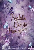 Portada del libro "Posdata Cariño Eres Para Mi"