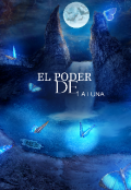 Portada del libro "El Poder De La Luna "