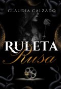 Portada del libro "Ruleta Rusa"
