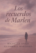 Portada del libro "Los Recuerdos de Marlen"