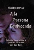 Portada del libro "A la persona equivocada "