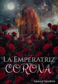 Portada del libro "La Emperatriz sin Corona "
