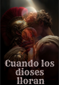 Portada del libro "Cuando los dioses lloran"