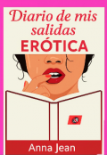Portada del libro "Diario De Mis Salida Erotica"