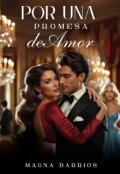 Portada del libro "Por Una Promesa De Amor"