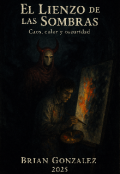 Portada del libro "El lienzo de las sombras, caos, color y oscuridad"