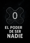 Portada del libro "×0: El poder de ser nadie."
