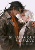 Portada del libro "El Amor Que Me Salvó "