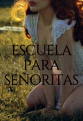 Portada del libro "Escuela para Señoritas"