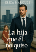 Portada del libro "La hija que el no quiso "