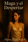 Portada del libro "Maga y el Despertar"