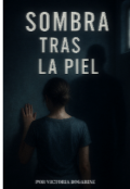 Portada del libro "Sombra Tras la Piel"