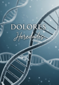 Portada del libro "Dolores heredados"