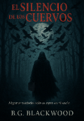 Portada del libro "El Silencio De Los Cuervos "