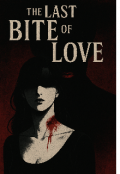 Portada del libro "The Last Bite Of Love "