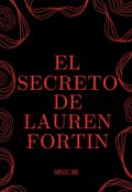 Portada del libro "El Secreto De Lauren Fortin"