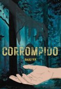 Portada del libro "Corrompido"